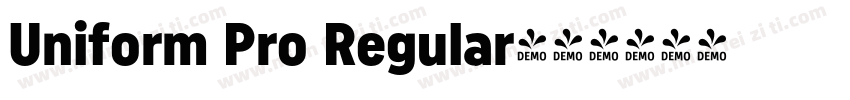 Uniform Pro Regular字体转换